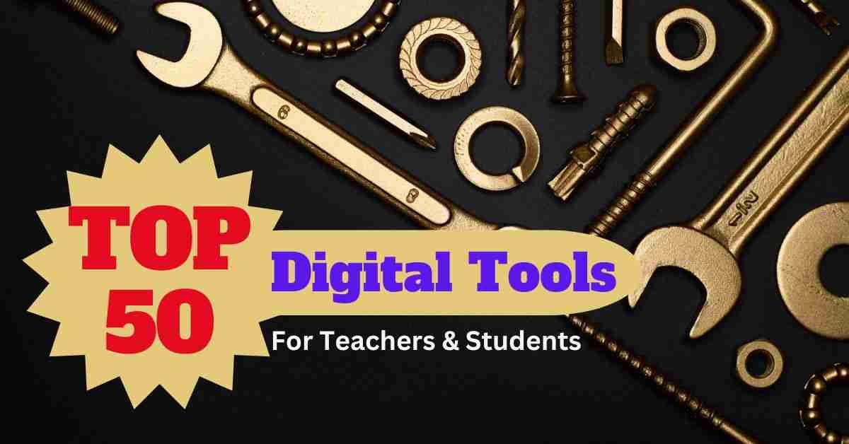 Top 50 Digital Tools