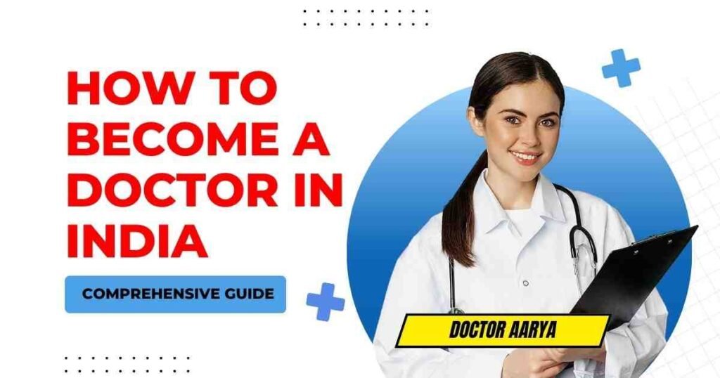 How to Become a Doctor in India